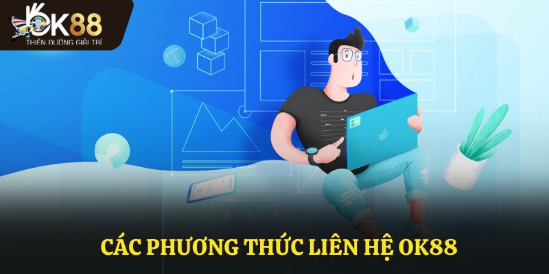 Các phương thức liên hệ OK88