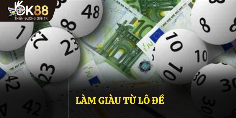 Khám Phá Thực Hư Đằng Sau Bí Quyết Làm Giàu Từ Lô Đề