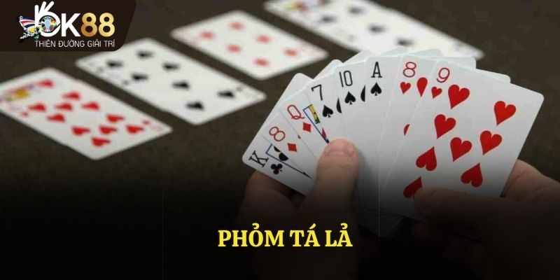 Khám Phá Phỏm Tá Lả – Trò Chơi Của Những Ngày Xưa Cũ
